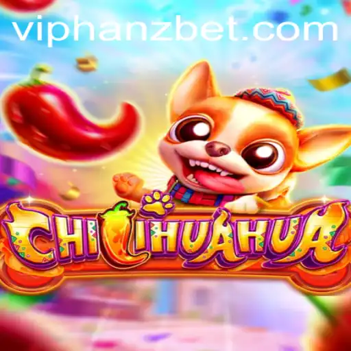The Exciting World of CHILIHUAHUA: Exploring Hanzbet's Unique Twist on Gaming